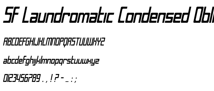 SF Laundromatic Condensed Oblique font